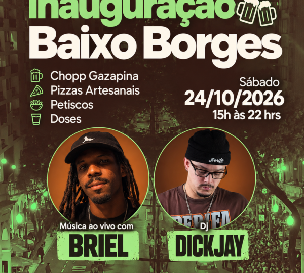 Inauguração Baixo Borges